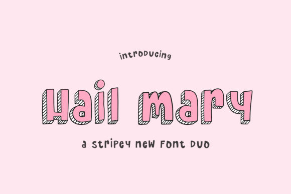 Hail Mary: A Font That Scores Big on Personality
