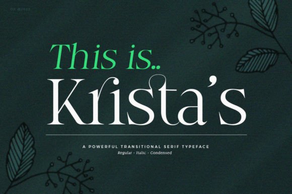 Krista's: A Serif Font with a Modern, Feminine Edge