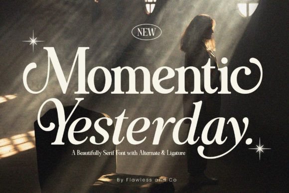 Momentic Yesterday: A Modern Serif for Lasting Impressions