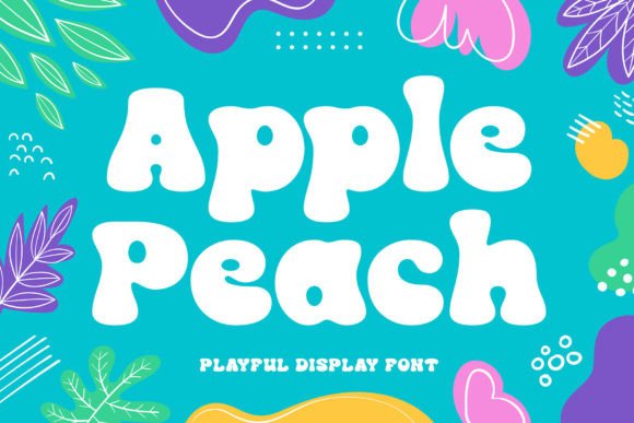 Why the Apple Peach Typeface Feels Like a Friendly Hug for Your Brand