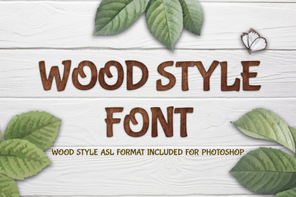 Wood Style: A Typeface That Brings Nature's Warmth to Your Projects